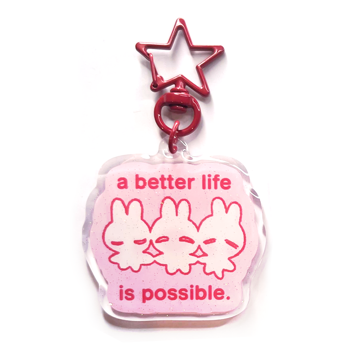 Better Life | Acrylic Keychain