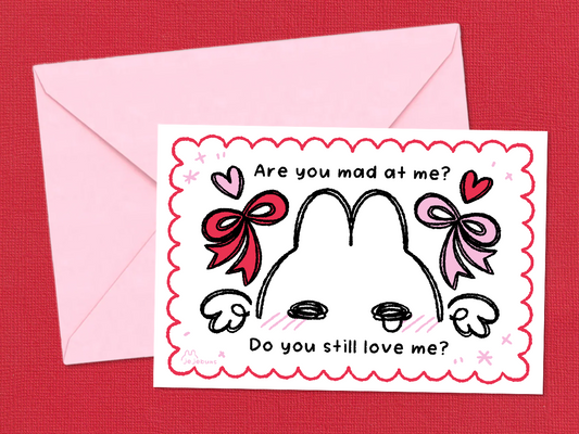 Do You Still Love Me? | Valentine Card